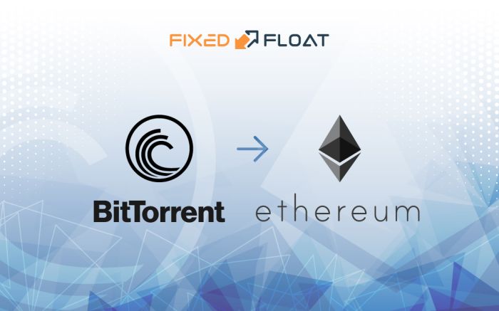 Exchange BitTorrent to Ethereum