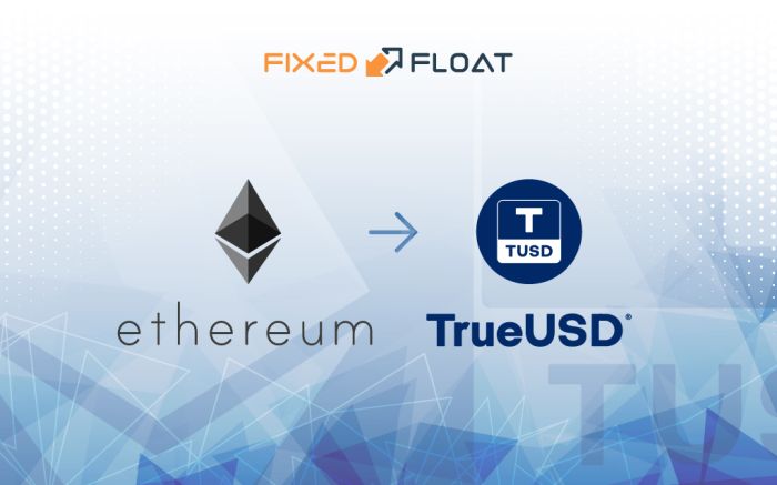 Exchange Ethereum to TrueUSD