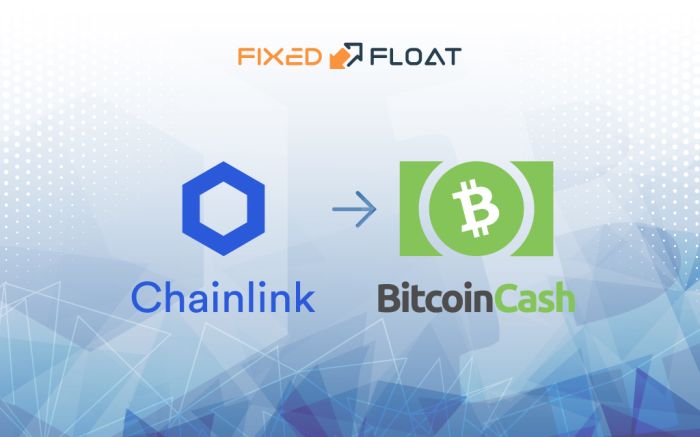 Tauschen Sie Chainlink gegen Bitcoin Cash