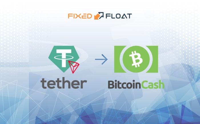 Intercambiar USDT (TRC-20) a Bitcoin Cash